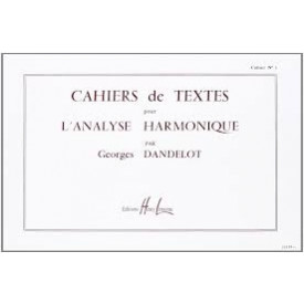 DANDELOT - Cahiers d'analyse harmonique - Vol 1